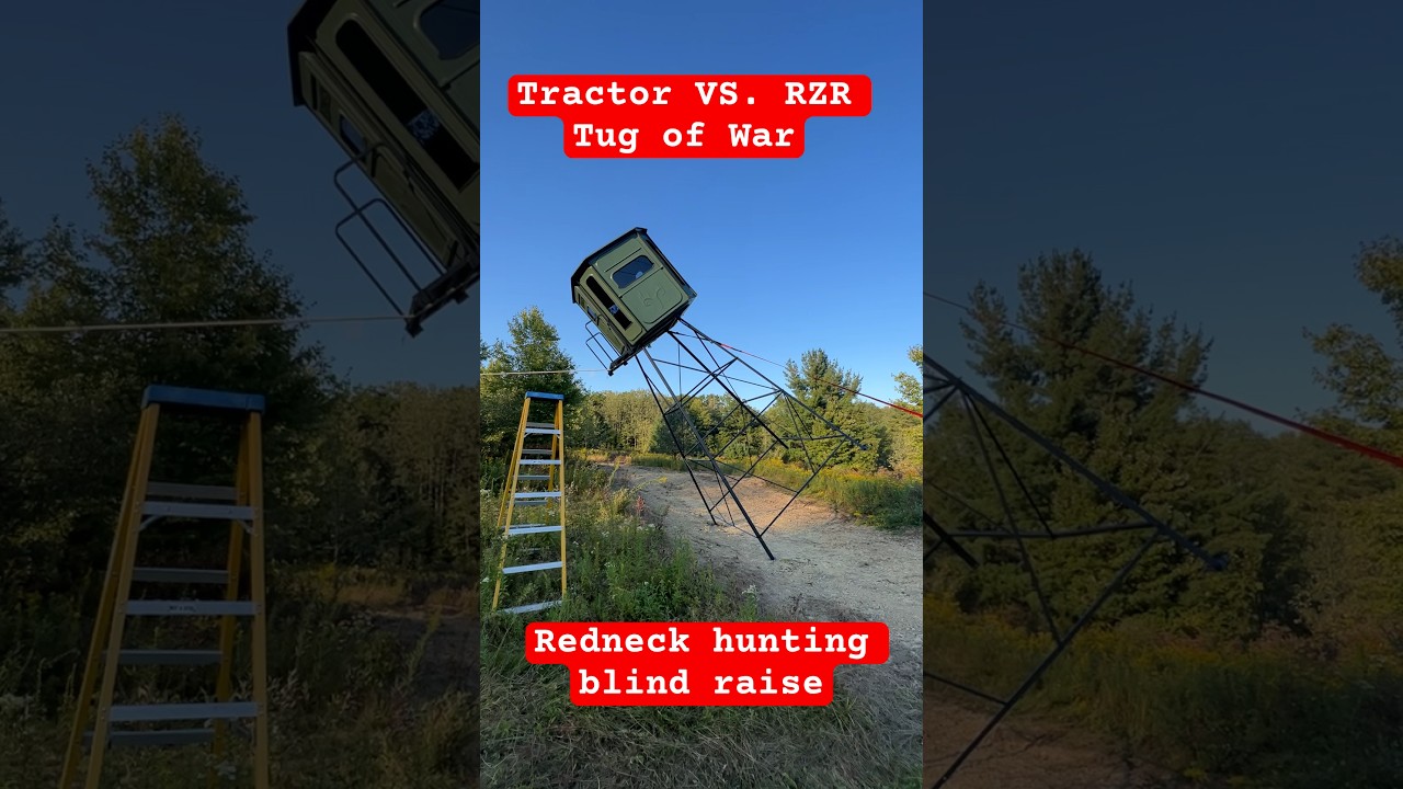Tug Of War. RZR Vs. Massey Ferguson Raising A 15ft Hunting Blind 