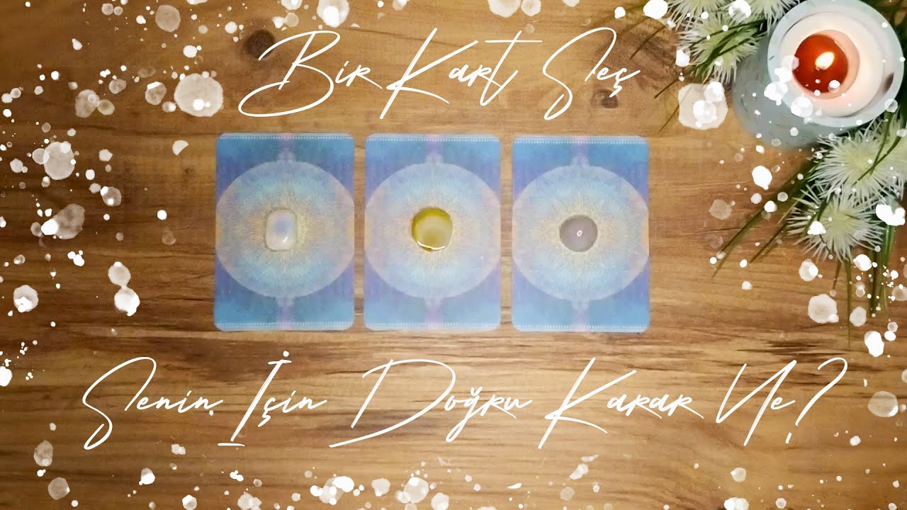 Aklındaki Konuyla İlgili Doğru Karar Ne? 🤔🌟 Zamansız Tarot Okuması 🔮 Bir Kart Seç 🔮