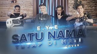 SATU NAMA TETAP DI HATI - EYE COVER BY DEDEK INTAN FEAT PRO J KUSTIK