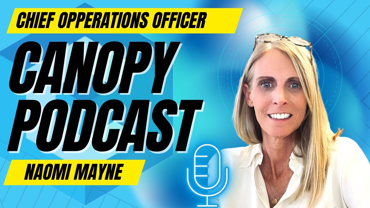 Naomi Mayne Chief Operations Officer | Canopy Mortgage