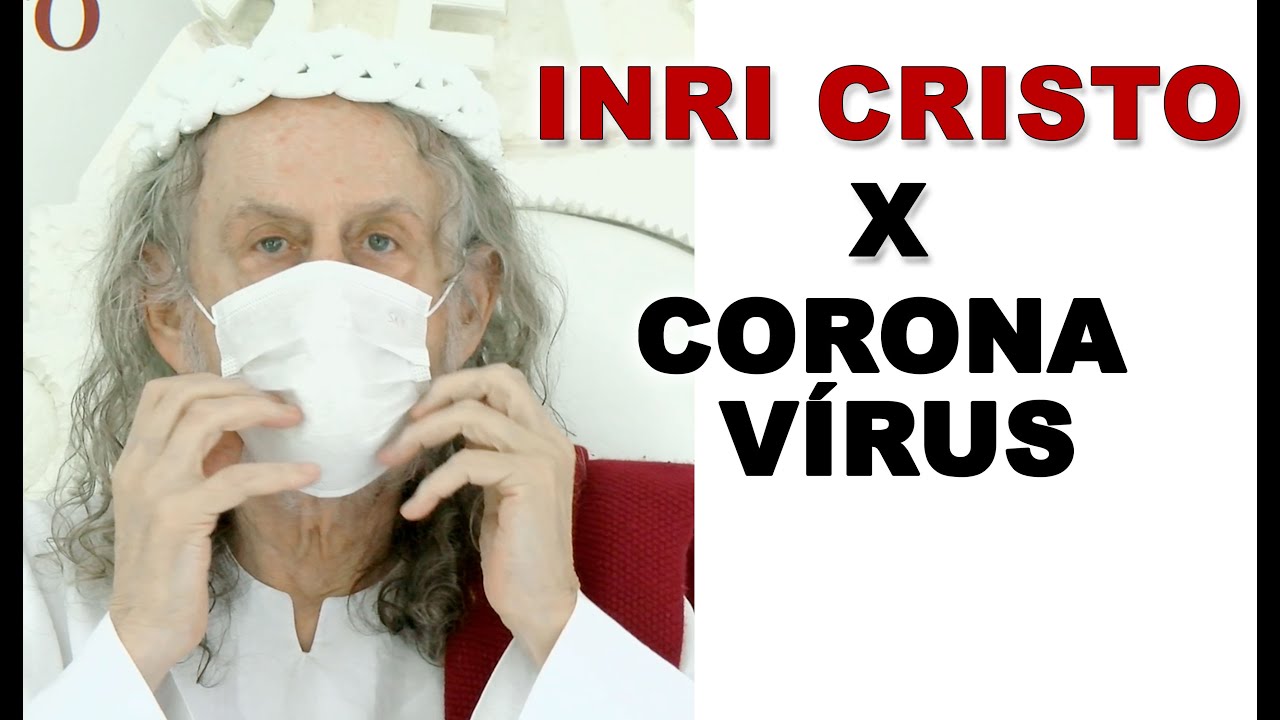 INRI CRISTO X CORONAVÍRUS - YouTube
