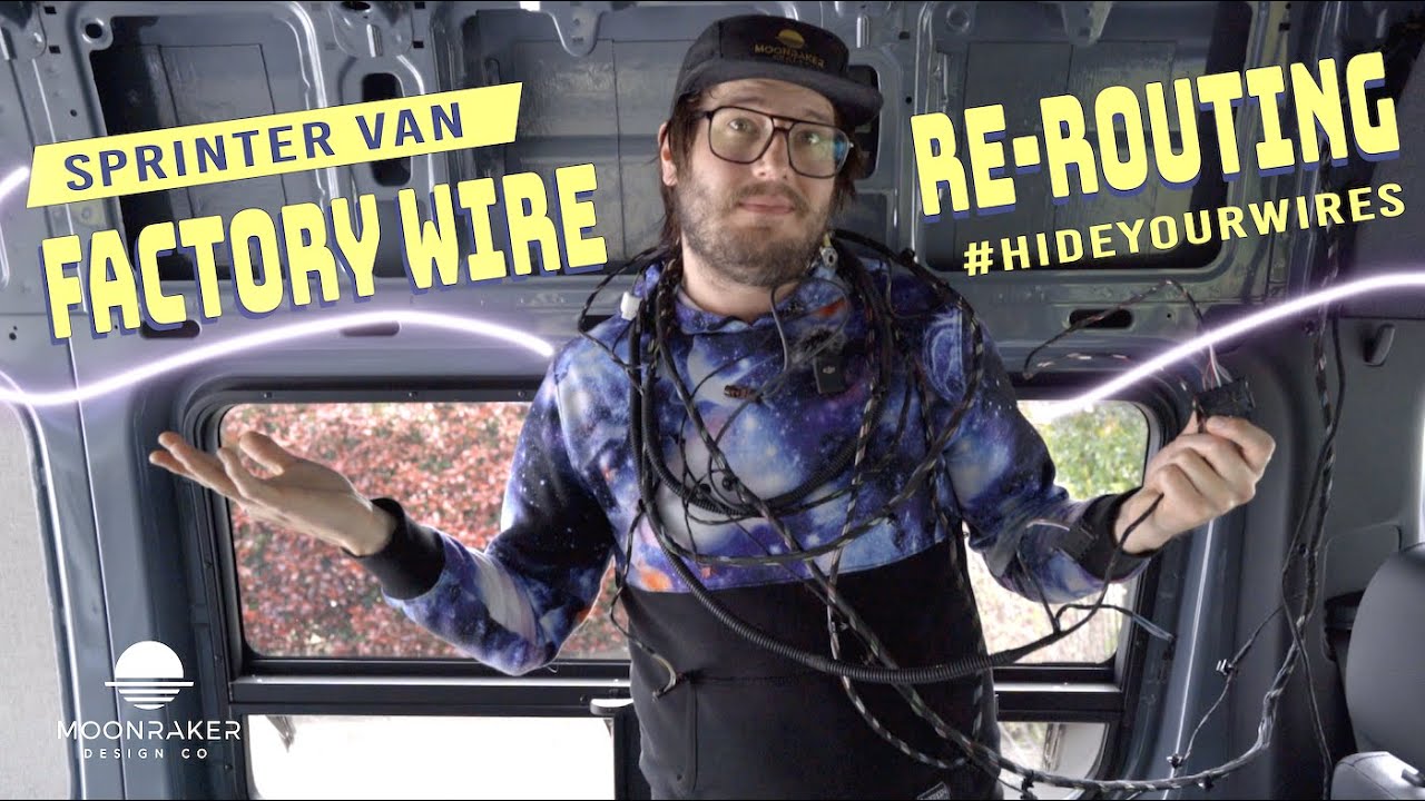 Van Routing Sprinter Adventure Van Factory Wire Re-Routing - Hide Your Wires! - YouTube