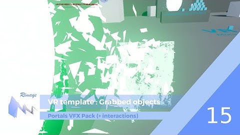 UE4 - Portals VFX Tutorials [UPDATE 1_12] - VR Template 02- Grabbed objects