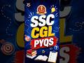 1/100 SSC CGL Previous Year Questions (PYQs) | Most Important Questions for Exams