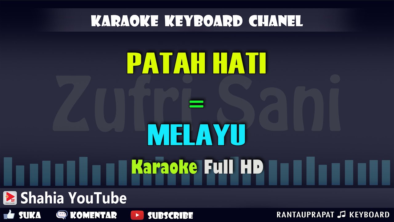 PATAH HATI │ KARAOKE MELAYU KN7000