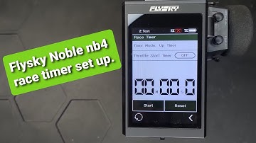 Flysky Noble nb4 race timer set up.