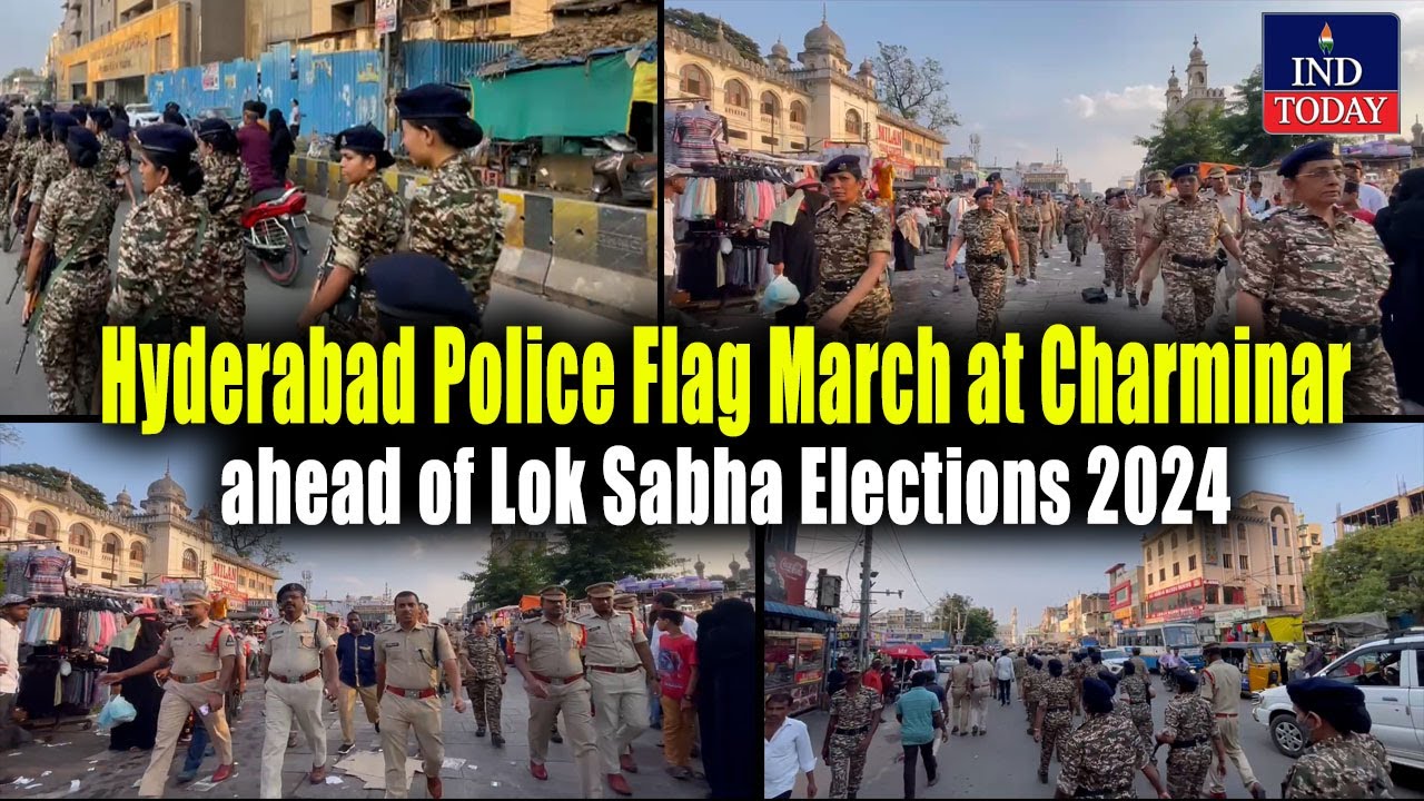 Hyderabad Police Flag March at Charminar ahead of Lok Sabha Elections ...