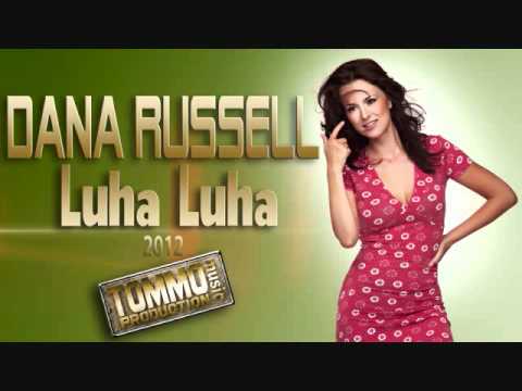 Dana Russell-Luha Luha (new single 2012)