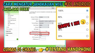 CARA MENGATUR JANGKAUAN SINYAL WIFI  BISA SEJAUH 100 METER - 1 KILOMETER Tentang Handphone