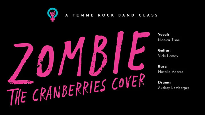 Full Band Cover of Zombie (The Cranberries) - Femm...