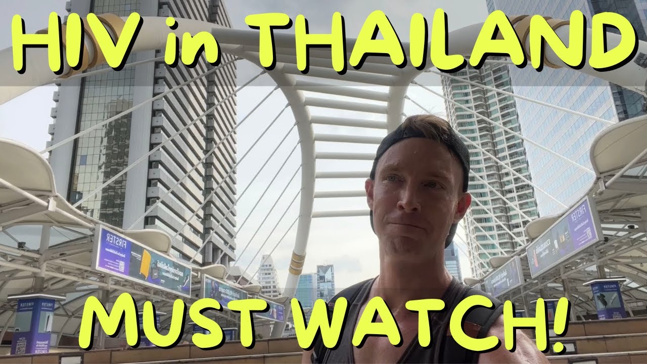 ВИЧ в Таиланде: что нужно знать!