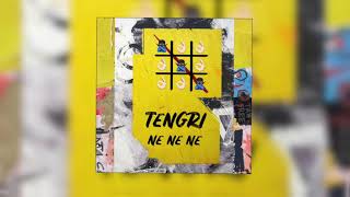 Tengri - Ne Ne Ne