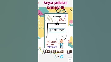 easyaaa padikalam vanga part 04 LEACHING