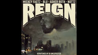 Mickey Factz, Blu & Asher Roth - Reign Details