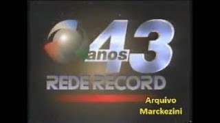 Vinheta - Rede Record 43 Anosjair Rodrigues 1996