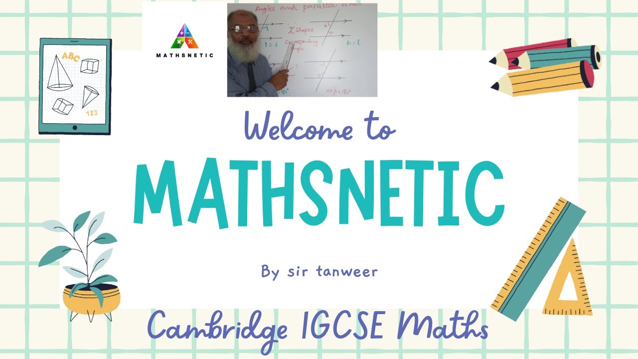 Lines, Angles & ShapesCambridge IGCSE MathsLecture 49 Chapter 3