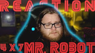 Mr. Robot 4x7 REACTION!!  