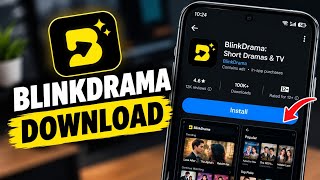 BlinkDrama: How to Download & Install BlinkDrama App 2026 (Full Guide) screenshot 5