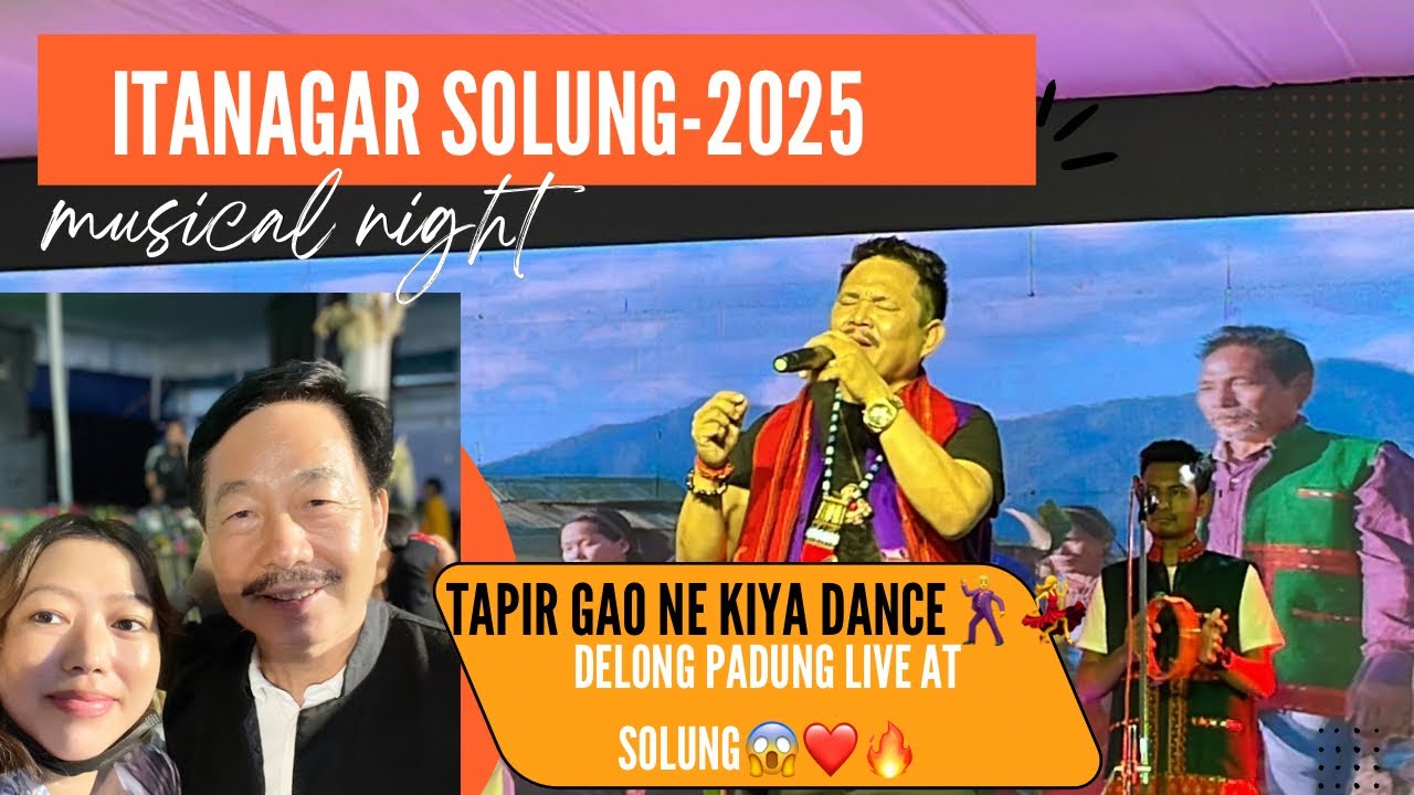 MP Tapir Gao Ji Ne Kiya Dance 😱💃 🕺 | Itanagar Solung 2025 |