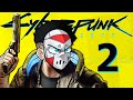 H2ODELIRIOUS STREAMS AGAIN! PLAYING CYBERPUNK! EP. 2!