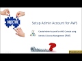 AWS IAM | How to set up an Admin account | Demo