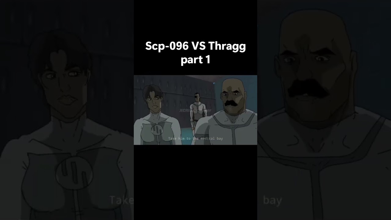 scp-096 vs Thragg