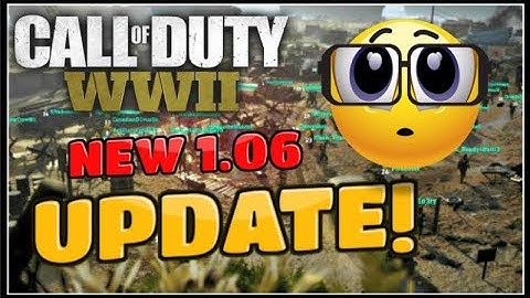 Cod WW2 Patch Update 1.06 - HEADQUARTERS IS BACK! GUN NERFS & MORE! (Cod WW2 Patch Notes)