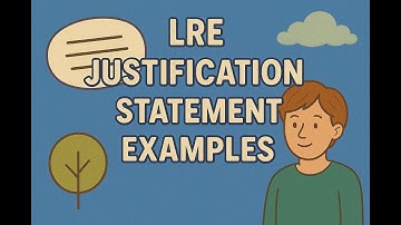 LRE Justification Statement Examples | Least Restrictive Environment IEP Help