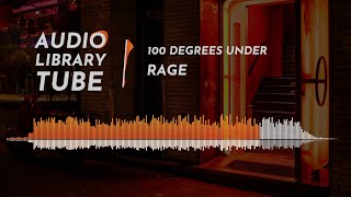 100 Degrees Under by RAGE | Hip Hop & Rap | Dramatic | Drums/Bass/Synth/Vocal Chops