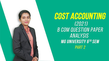 B.Com Previous Year Question Paper Analysis | Cost Accounting Part B - Finprov Learning