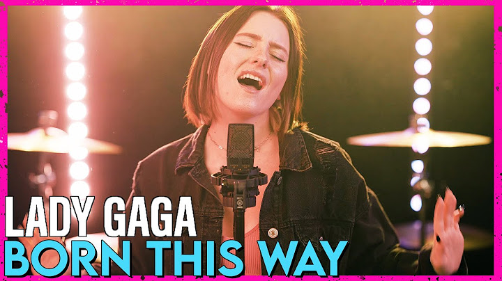 Born This Way Cover version - Cover performance video thumbnail