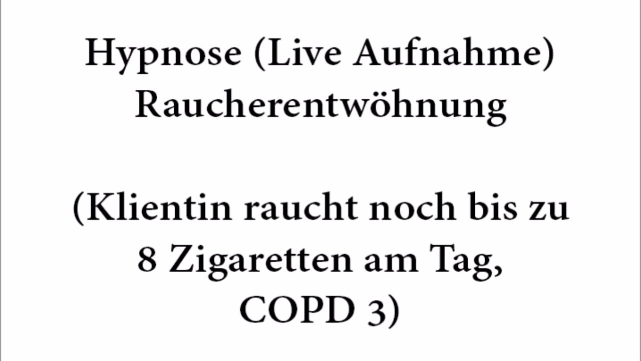 Hypnose Raucherentwöhnung (Live Aufnahme) , COPD