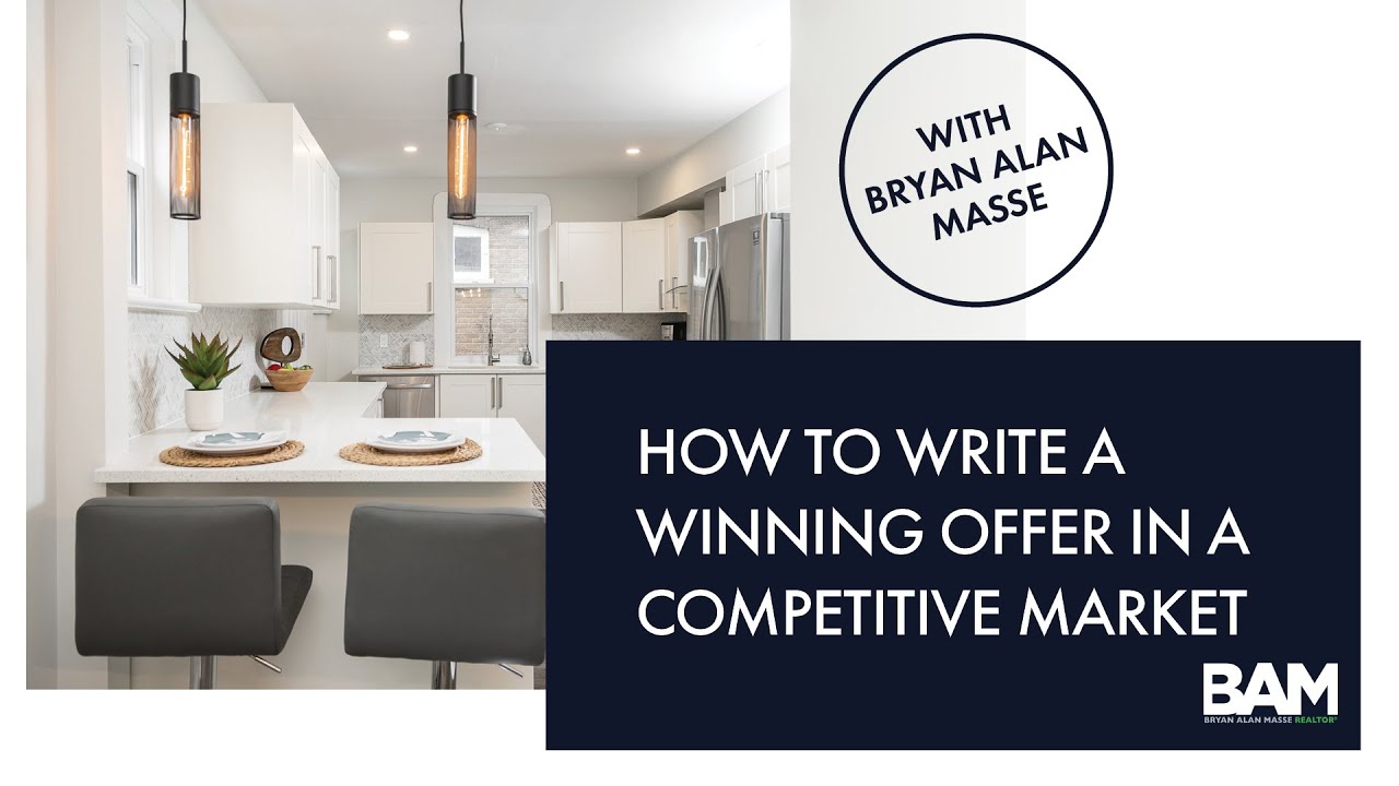 How to Write a Winning Offer in a Competitive Real Estate Market - YouTube
