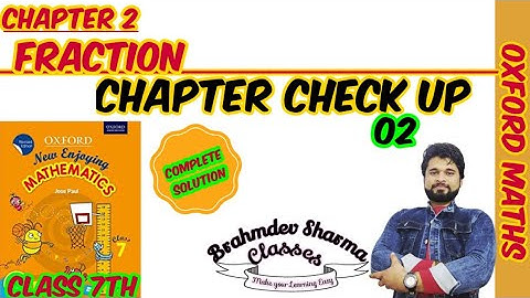 class 7 Oxford math chapter check up 2 | chapter 2 | fraction | @BrahmdevSharmaClasses