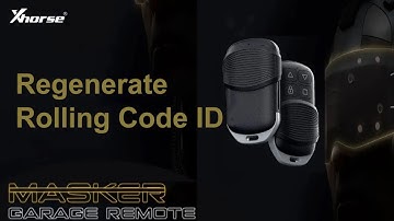 Xhorse Masker Garage Remote - Regenerate Rolling Code ID