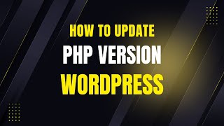 How to update PHP version for wordpress website