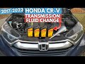 2017-2021 Honda CR-V Transmission CVT Fluid Change How To -Jonny DIY