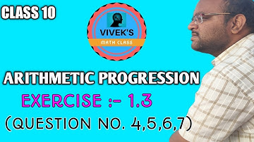 ARITHMETIC PROGRESSION || EXERCISE:-1.3(Question no.4,5,6,7) || KARNATAKA STATE BOARD SYLLABUS.