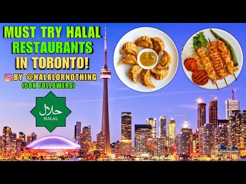 Must-eat halal restaurants in Toronto