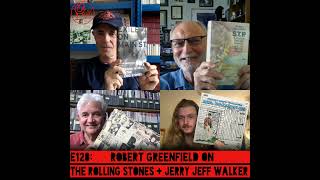 E128: Robert Greenfield on the Rolling Stones + Jerry Jeff Walker