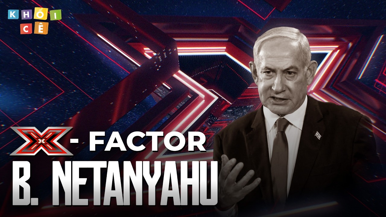 TỪ KÍ ỨC DI CƯ ĐẾN ĐỈNH CAO QUYỀN LỰC TỘC DO THÁI | X-FACTOR - NHÂN VẬT BÍ ẨN #6: BENJAMIN NETANYAHU