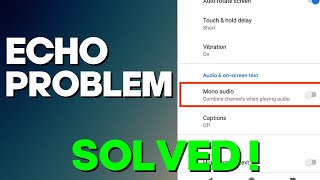 How to Fix Echo Sound Problem on Android Phone 2024 screenshot 4