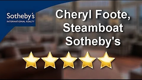 Cheryl Foote, Steamboat Sotheby's Steamboat Spring...