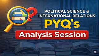 Political Science and International Relations(PSIR) PYQ's Analysis by Amarnath Sir #psir #upsc