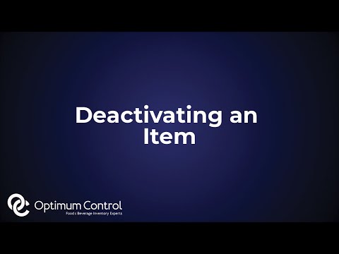 Deactivating an Item | Optimum Control