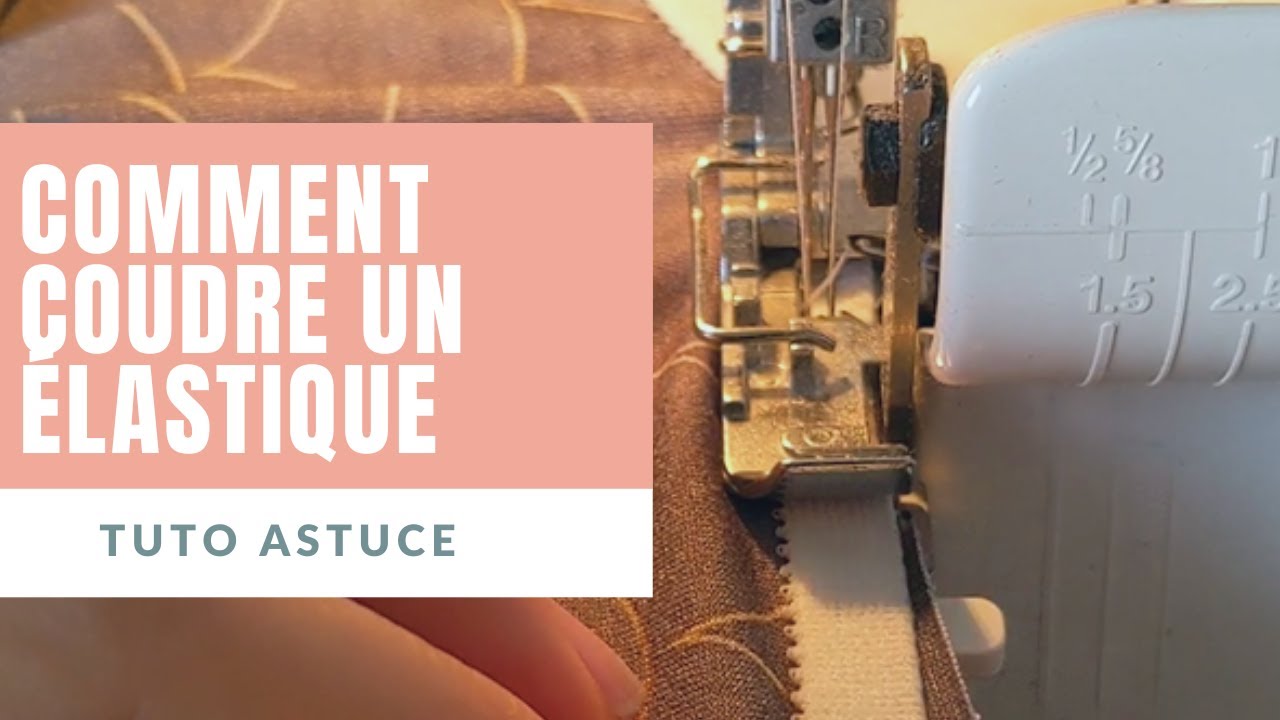 Comment coudre un élastique ? - YouTube