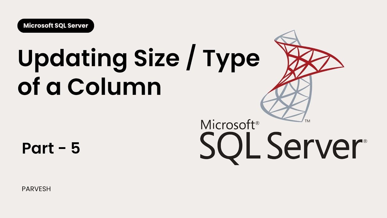 How to Change Column Size or Data Type in SQL Server | Step-by-Step Tutorial