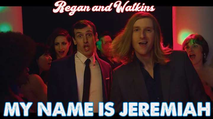 Regan and Watkins- My Name Is Jeremiah