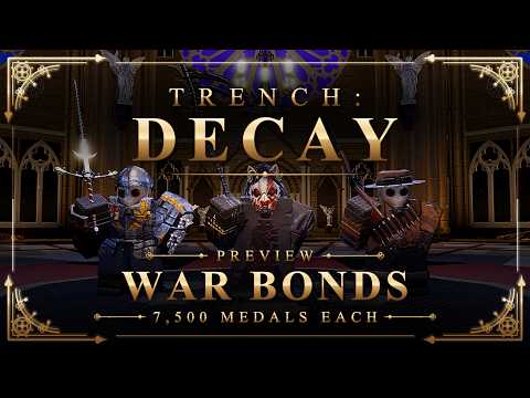 WARBONDS | Trench Decay New Warbonds Preview
