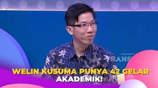 Punya 42 Gelar Akademik & Profesi, WELIN KUSUMA Inget Gak Ya Apa Aja Gelarnya | BROWNIS (17/2/23) P2